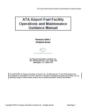 ATA FFO-2004 Airport Fuel Facility Operations and Maintenance Gu - Click Image to Close